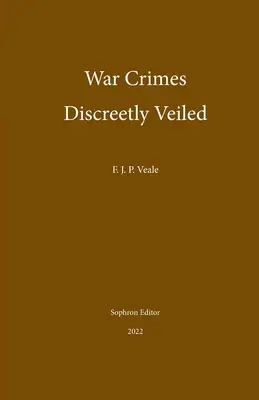 Zbrodnie wojenne dyskretnie ukryte - War Crimes Discreetly Veiled