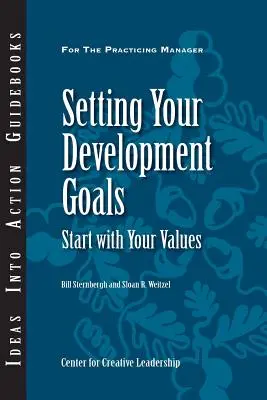 Wyznaczanie celów rozwojowych: Zacznij od swoich wartości - Setting Your Development Goals: Start with Your Values