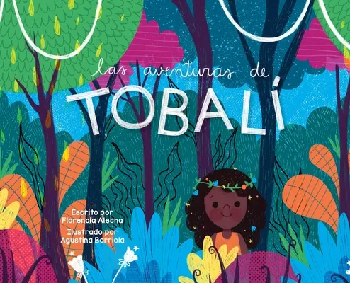 Przygody Tobaliego - Las Aventuras de Tobali