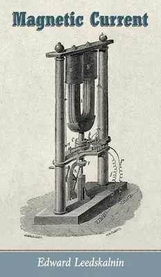 Prąd magnetyczny - Magnetic Current