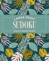 Sudoku w dużym formacie - łatwe do czytania łamigłówki - Large Print Sudoku - Easy to Read Puzzles