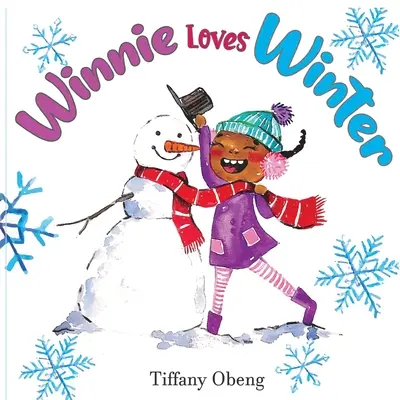 Kubuś kocha zimę: Zachwycająca książka dla dzieci o zimie - Winnie Loves Winter: A Delightful Children's Book about Winter