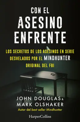 Con El Asesino Enfrente (Zabójca po drugiej stronie stołu - edycja hiszpańska) - Con El Asesino Enfrente (the Killer Across the Table - Spanish Edition)