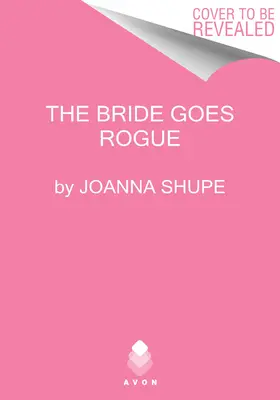 The Bride Goes Rogue