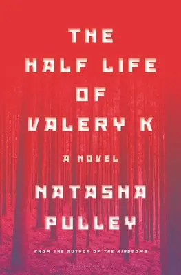 Pół życia Valery'ego K - The Half Life of Valery K