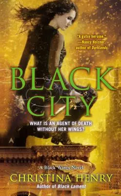 Czarne miasto: Powieść o czarnych skrzydłach - Black City: A Black Wings Novel