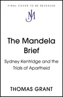 Mandela Brief - Sydney Kentridge i próby apartheidu - Mandela Brief - Sydney Kentridge and the Trials of Apartheid