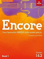 Encore Violin, Book 1, Grades 1 & 2 - Twoje ulubione utwory ABRSM na egzamin skrzypcowy - Encore Violin, Book 1, Grades 1 & 2 - Your favourite ABRSM violin exam pieces