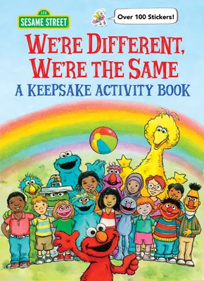 Jesteśmy różni, ale tacy sami - książeczka z ćwiczeniami (Ulica Sezamkowa) - We're Different, We're the Same a Keepsake Activity Book (Sesame Street)