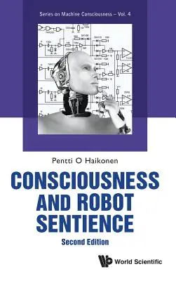 Świadomość i wrażliwość robotów (wydanie drugie) - Consciousness and Robot Sentience (Second Edition)