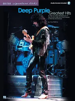 Deep Purple - Greatest Hits: A Step-By-Step Breakdown of the Guitar Style and Techniques of Ritchie Blackmore [With CD]