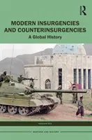 Współczesne rebelie i kontrrewolucje: Historia globalna - Modern Insurgencies and Counterinsurgencies: A Global History