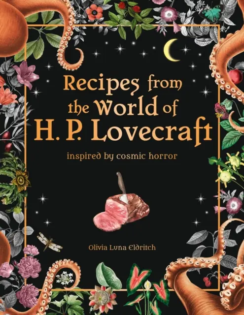 Przepisy ze świata H.P. Lovecrafta - Przepisy inspirowane kosmicznym horrorem - Recipes from the World of H.P Lovecraft - Recipes inspired by cosmic horror