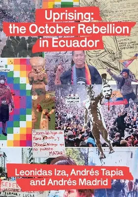 Powstanie: październikowa rebelia w Ekwadorze - Uprising: the October Rebellion in Ecuador