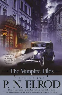 Akta wampirów, tom drugi - The Vampire Files, Volume Two