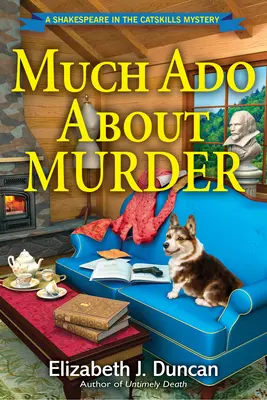 Much Ado About Murder - Tajemnica Szekspira w górach Catskills - Much Ado About Murder - A Shakespeare in the Catskills Mystery