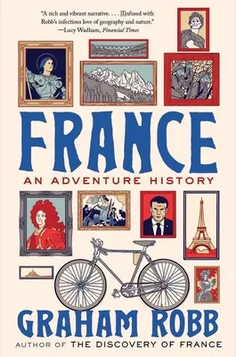 Francja: Historia pełna przygód - France: An Adventure History