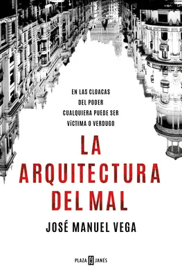 La Arquitectura del Mal / Architektura zła - La Arquitectura del Mal / The Architecture of Evil