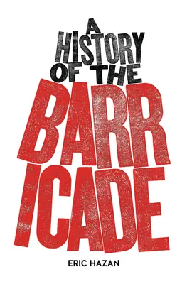 Historia barykady - A History of the Barricade