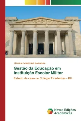 Gesto da Educao em Instituio Escolar Militar