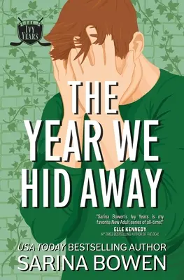 Rok, w którym się ukryliśmy: Romans hokejowy - The Year We Hid Away: A Hockey Romance