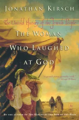 Kobieta, która śmiała się z Boga - Nieopowiedziana historia narodu żydowskiego - Woman Who Laughed at God - The Untold History of the Jewish People