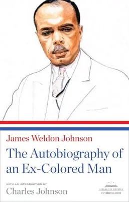 Autobiografia byłego kolorowego człowieka - Biblioteka Amerykańska Paperback Classic - Autobiography of an Ex-Colored Man - A Library of America Paperback Classic