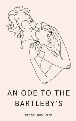 Oda do Bartleby'ego - An Ode to the Bartleby's