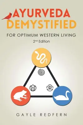 Ayurveda Demystified: Dla optymalnego zachodniego życia - Ayurveda Demystified: For Optimum Western Living