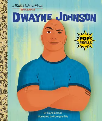 Dwayne Johnson: Mała złota księga biografii - Dwayne Johnson: A Little Golden Book Biography