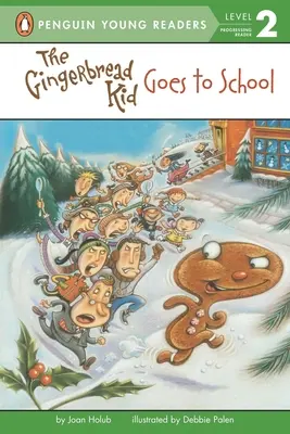 Dziecko z piernika idzie do szkoły - The Gingerbread Kid Goes to School