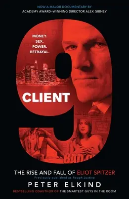 Klient 9: Powstanie i upadek Eliota Spitzera - Client 9: The Rise and Fall of Eliot Spitzer