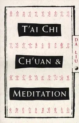 T'Ai Chi Ch'uan i medytacja - T'Ai Chi Ch'uan and Meditation