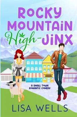 Rocky Mountain High-Jinx: Pełnometrażowy, zrzędliwy/słoneczny małomiasteczkowy romans z seksowną zawartością. - Rocky Mountain High-Jinx: Full-length, grumpy/sunshine small-town romance with laugh-out-loud sexy goodness.