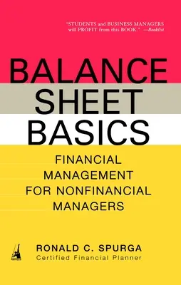 Podstawy bilansu: Zarządzanie finansami dla niefinansistów - Balance Sheet Basics: Financial Management for Nonfinancial Managers