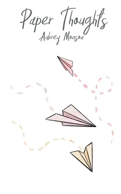 Papierowe myśli - Paper Thoughts