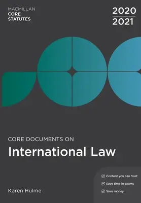Podstawowe dokumenty dotyczące prawa międzynarodowego 2020-21 (Hulme Karen (University of Essex Colchester UK)) - Core Documents on International Law 2020-21 (Hulme Karen (University of Essex Colchester UK))