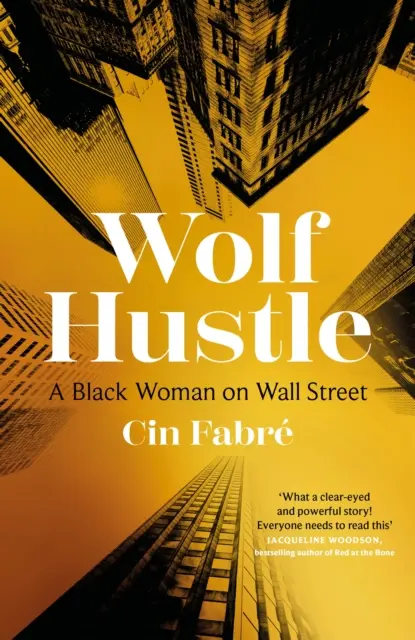 Wolf Hustle - Czarna kobieta na Wall Street - Wolf Hustle - A Black Woman on Wall Street