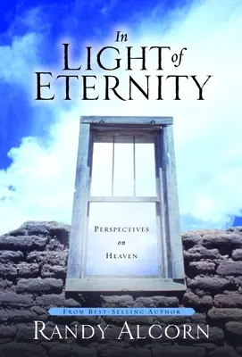 W świetle wieczności: Perspektywy nieba - In Light of Eternity: Perspectives on Heaven