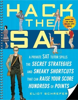 Hack the SAT: Strategie i podstępne skróty, które mogą podnieść wynik o setki punktów - Hack the SAT: Strategies and Sneaky Shortcuts That Can Raise Your Score Hundreds of Points