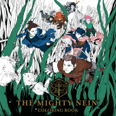 Krytyczna rola: The Mighty Nein Coloring Book - Critical Role: The Mighty Nein Coloring Book