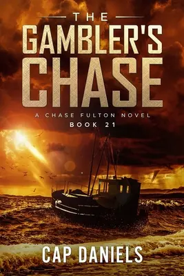 The Gambler's Chase: Powieść Chase'a Fultona - The Gambler's Chase: A Chase Fulton Novel