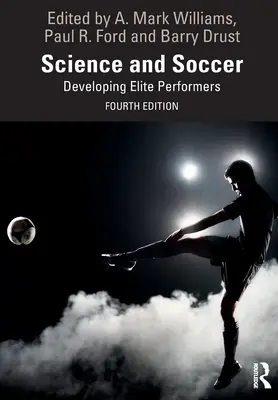 Nauka i piłka nożna: Rozwój elitarnych zawodników - Science and Soccer: Developing Elite Performers