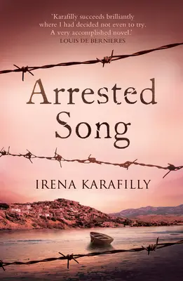 Arrested Song: Niezapomniana historia niezwykłej kobiety w Grecji podczas II wojny światowej i jej następstw - Arrested Song: The Unforgettable Story of an Extraordinary Woman in Greece During Ww2 and Its Aftermath