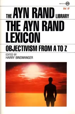 Leksykon Ayn Rand: Obiektywizm od A do Z - The Ayn Rand Lexicon: Objectivism from A to Z