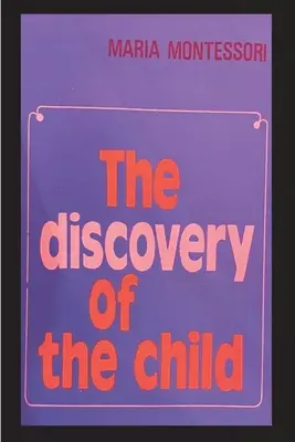Odkrycie dziecka - The Discovery of the Child