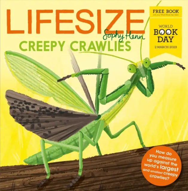 Lifesize Creepy Crawlies - Światowy Dzień Książki 2023 - Lifesize Creepy Crawlies - World Book Day 2023