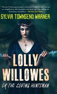 Lolly Willowes lub kochający myśliwy (Deluxe Library Edition) - Lolly Willowes or the Loving Huntsman (Deluxe Library Edition)