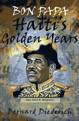 Bon Papa: Złote lata Haiti - Bon Papa: Haiti's Golden Years