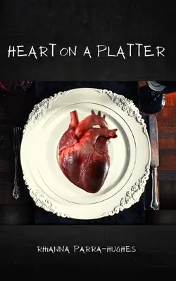 Serce na talerzu - Heart on a Platter